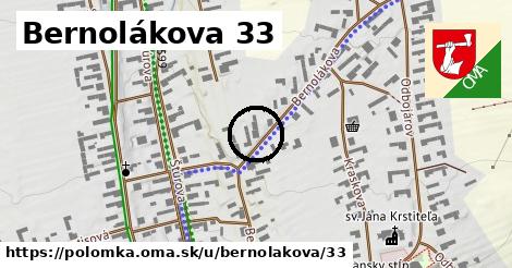 Bernolákova 33, Polomka