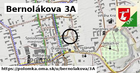 Bernolákova 3A, Polomka