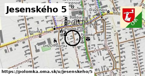 Jesenského 5, Polomka