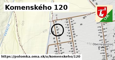 Komenského 120, Polomka