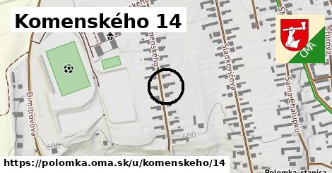 Komenského 14, Polomka