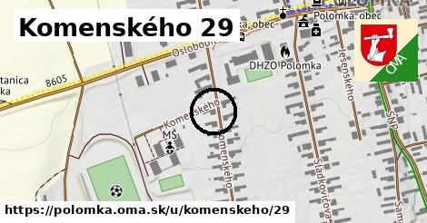 Komenského 29, Polomka