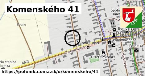 Komenského 41, Polomka