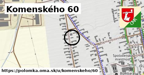 Komenského 60, Polomka