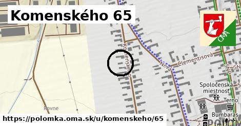 Komenského 65, Polomka