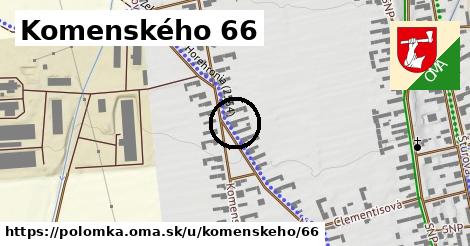 Komenského 66, Polomka