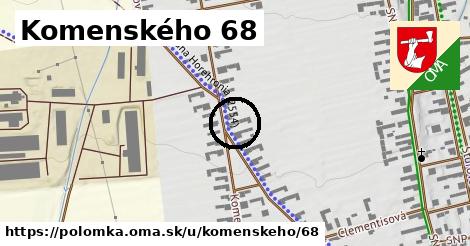 Komenského 68, Polomka