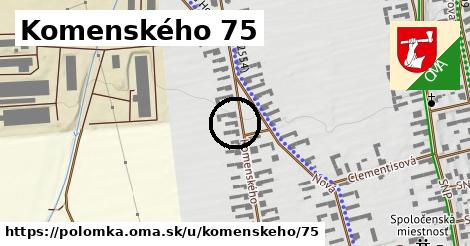 Komenského 75, Polomka