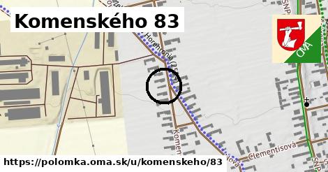 Komenského 83, Polomka