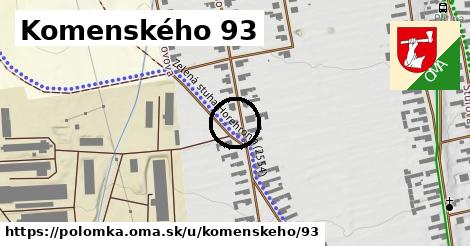 Komenského 93, Polomka