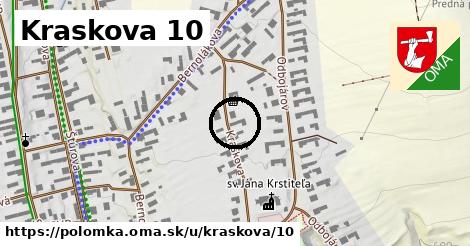 Kraskova 10, Polomka