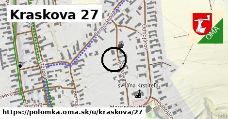 Kraskova 27, Polomka