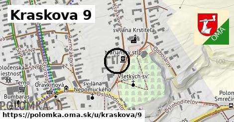 Kraskova 9, Polomka