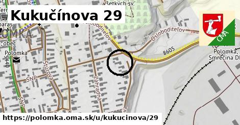 Kukučínova 29, Polomka