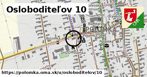 Osloboditeľov 10, Polomka