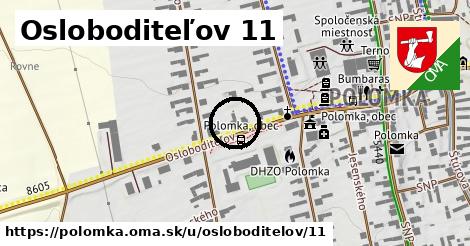 Osloboditeľov 11, Polomka