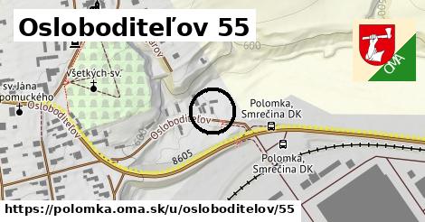 Osloboditeľov 55, Polomka