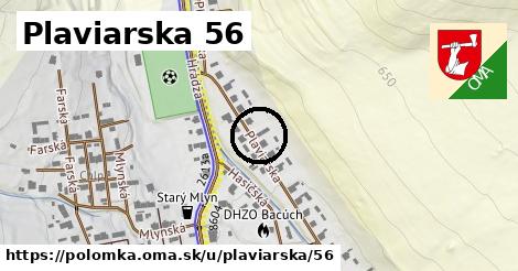 Plaviarska 56, Polomka