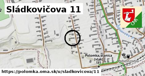 Sládkovičova 11, Polomka