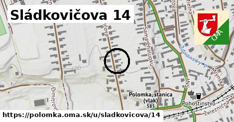 Sládkovičova 14, Polomka