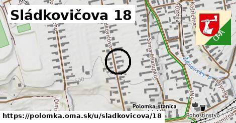 Sládkovičova 18, Polomka