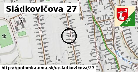 Sládkovičova 27, Polomka