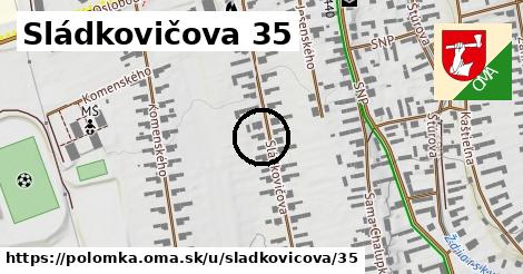 Sládkovičova 35, Polomka