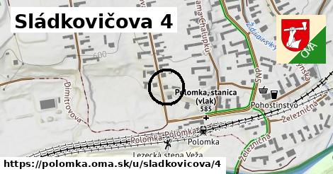 Sládkovičova 4, Polomka