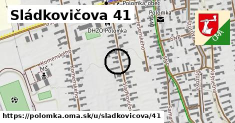 Sládkovičova 41, Polomka