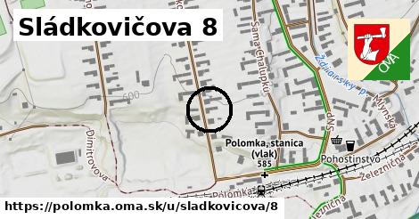 Sládkovičova 8, Polomka