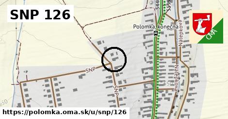 SNP 126, Polomka