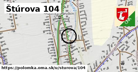 Štúrova 104, Polomka