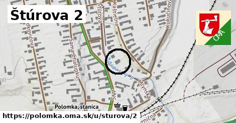 Štúrova 2, Polomka