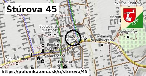 Štúrova 45, Polomka