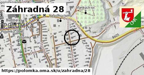 Záhradná 28, Polomka