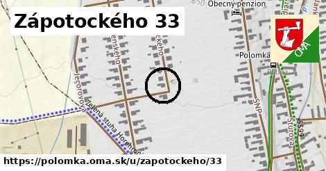 Zápotockého 33, Polomka