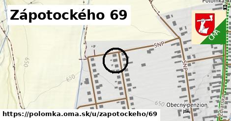 Zápotockého 69, Polomka