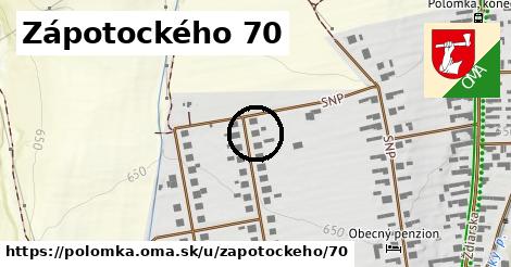 Zápotockého 70, Polomka