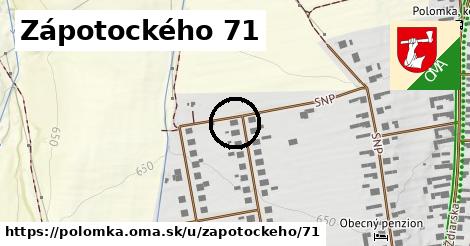 Zápotockého 71, Polomka