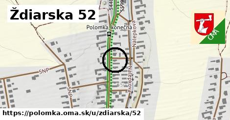 Ždiarska 52, Polomka