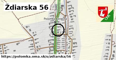 Ždiarska 56, Polomka