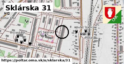 Sklárska 31, Poltár