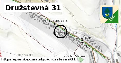 Družstevná 31, Poniky