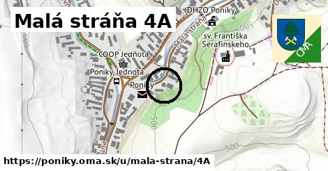 Malá stráňa 4A, Poniky