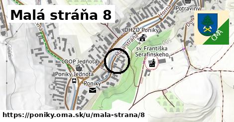 Malá stráňa 8, Poniky