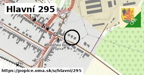 Hlavní 295, Popice