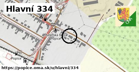 Hlavní 334, Popice