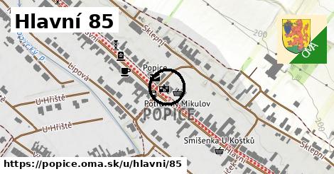 Hlavní 85, Popice