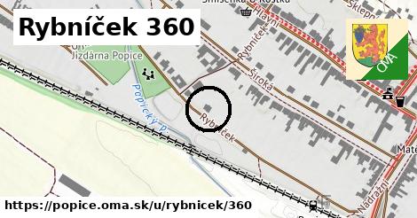 Rybníček 360, Popice