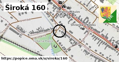 Široká 160, Popice